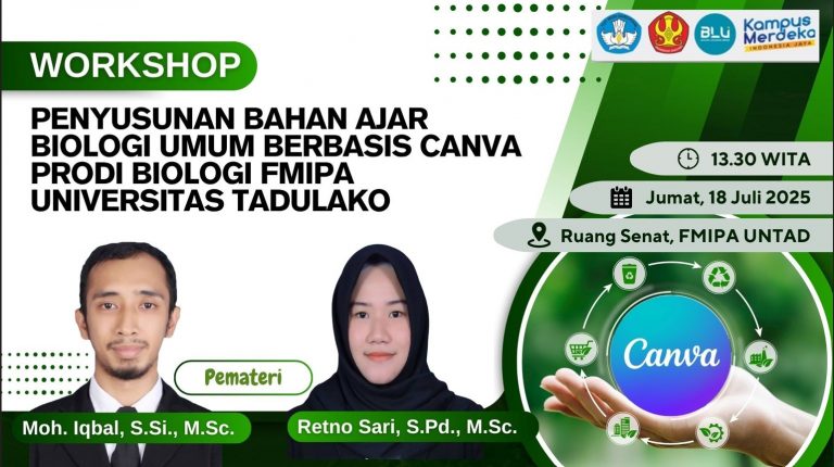 WORKSHOP PENYUSUNAN BAHAN AJAR BIOLOGI UMUM BERBASIS CANVA PRODI BIOLOGI FMIPA UNIVERSITAS TADULAKO